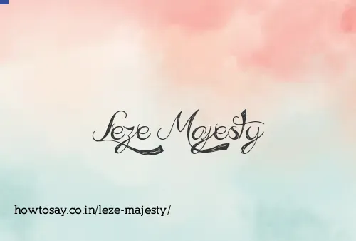 Leze Majesty