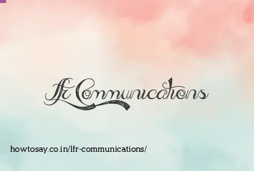 Lfr Communications