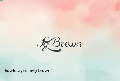 Lg Brown