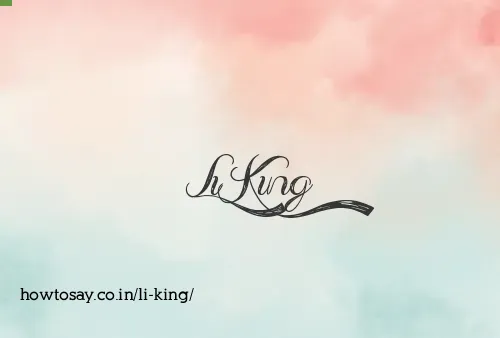 Li King