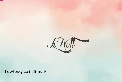 Li Null