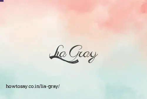 Lia Gray