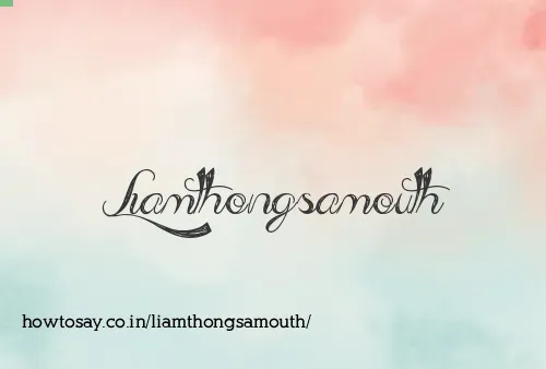Liamthongsamouth
