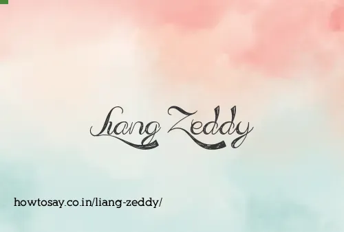 Liang Zeddy