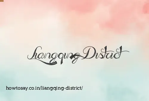 Liangqing District