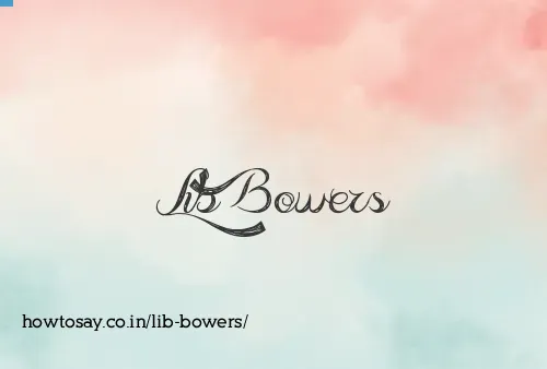 Lib Bowers