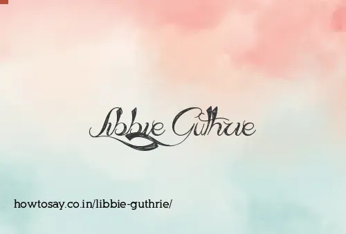 Libbie Guthrie
