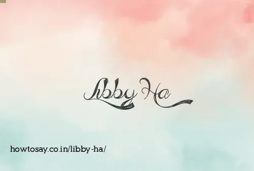 Libby Ha
