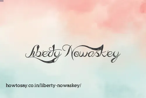 Liberty Nowaskey