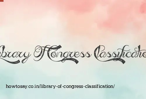Library Of Congress Classification