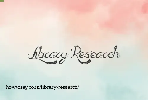 Library Research