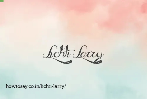Lichti Larry