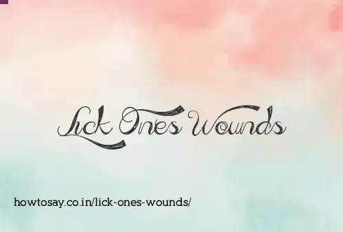Lick Ones Wounds