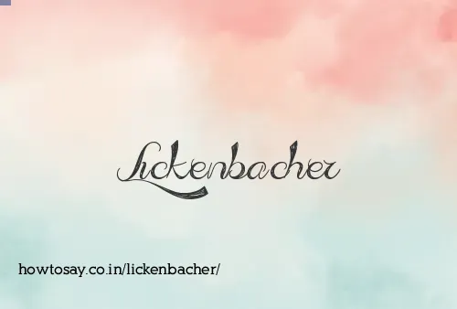 Lickenbacher