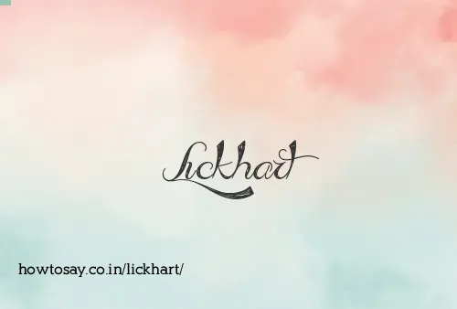 Lickhart