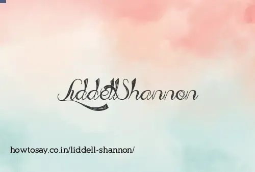 Liddell Shannon