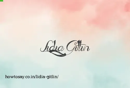 Lidia Gitlin
