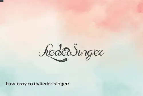 Lieder Singer