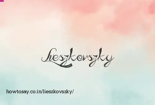 Lieszkovszky