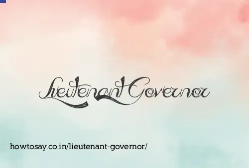Lieutenant Governor