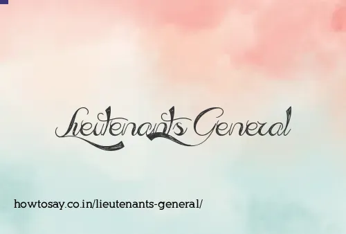 Lieutenants General