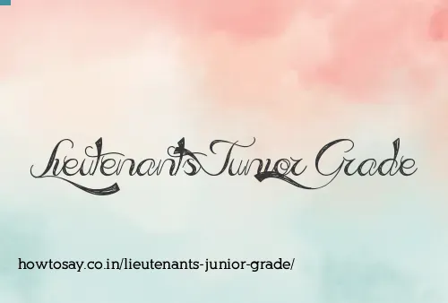 Lieutenants Junior Grade