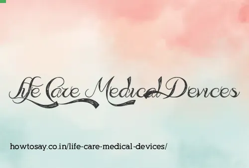 Life Care Medical Devices