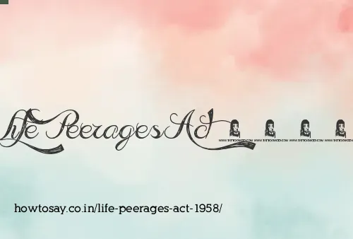 Life Peerages Act 1958