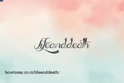 Lifeanddeath