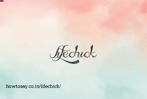 Lifechick