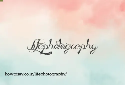 Lifephotography