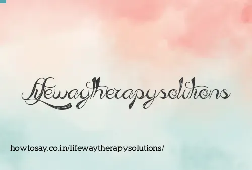 Lifewaytherapysolutions