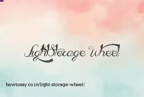 Light Storage Wheel