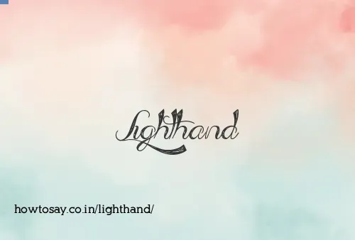 Lighthand