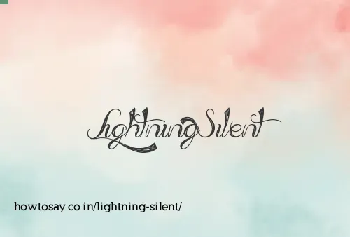 Lightning Silent