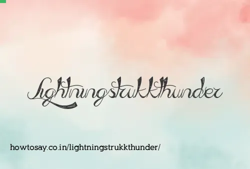 Lightningstrukkthunder