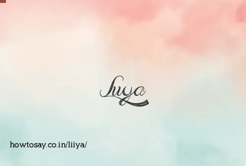 Liiya