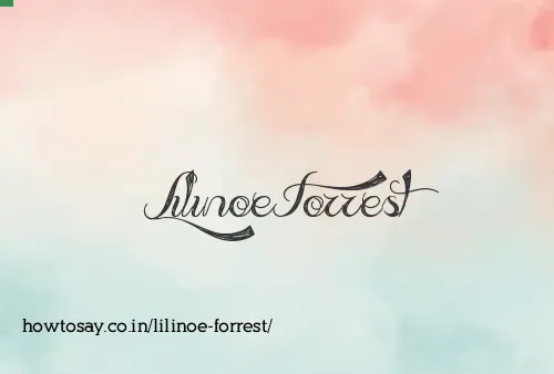 Lilinoe Forrest