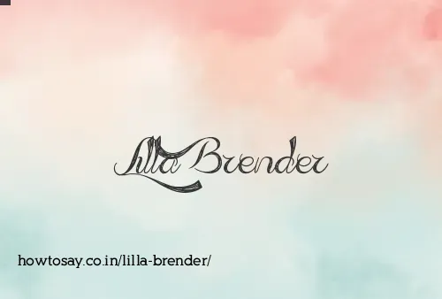 Lilla Brender