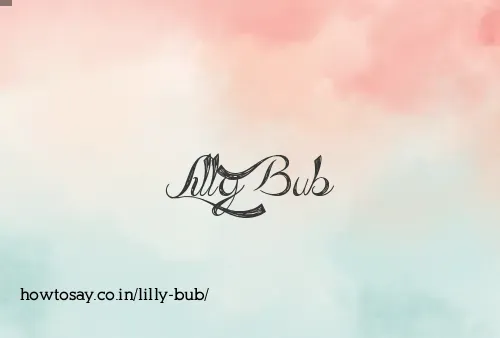 Lilly Bub