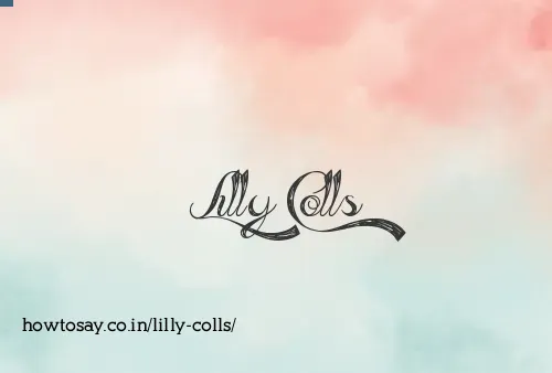 Lilly Colls