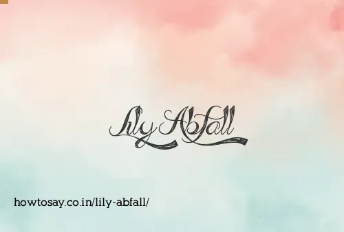 Lily Abfall