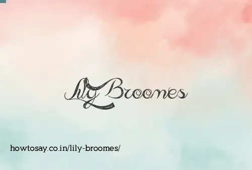 Lily Broomes