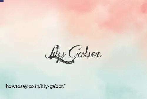 Lily Gabor