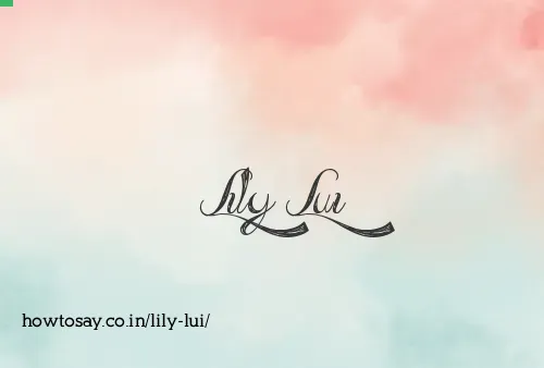 Lily Lui