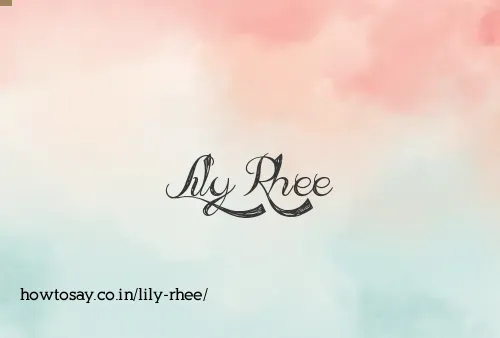 Lily Rhee
