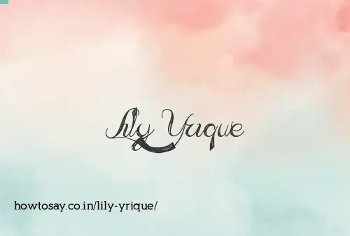 Lily Yrique
