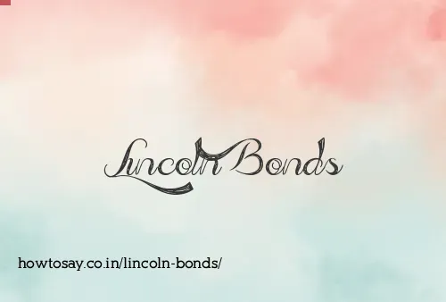 Lincoln Bonds