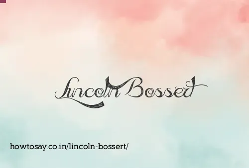 Lincoln Bossert