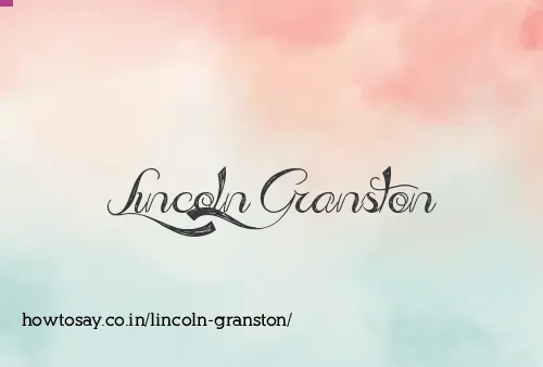 Lincoln Granston
